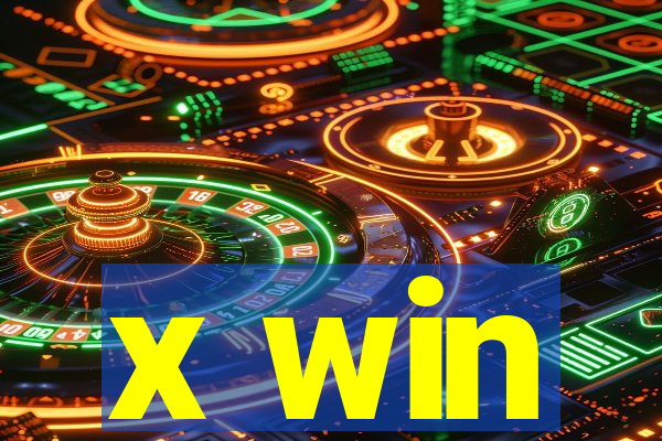 x win